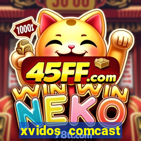 xvidos comcast xfinity customer service